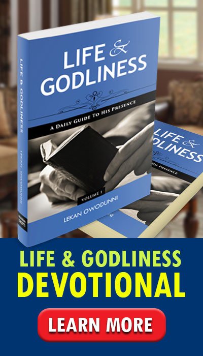 Life & Godliness Ddevotional By Lekan Owodunni