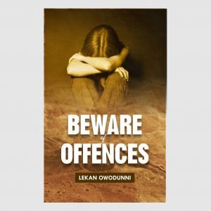 Beware of Offences