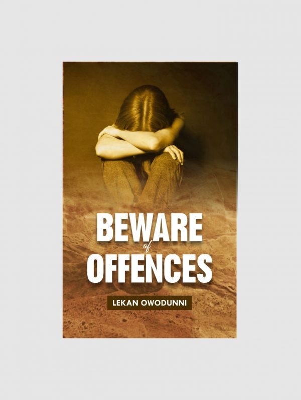 Beware of Offences